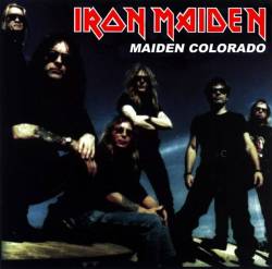 Iron Maiden (UK-1) : Maiden Colorado